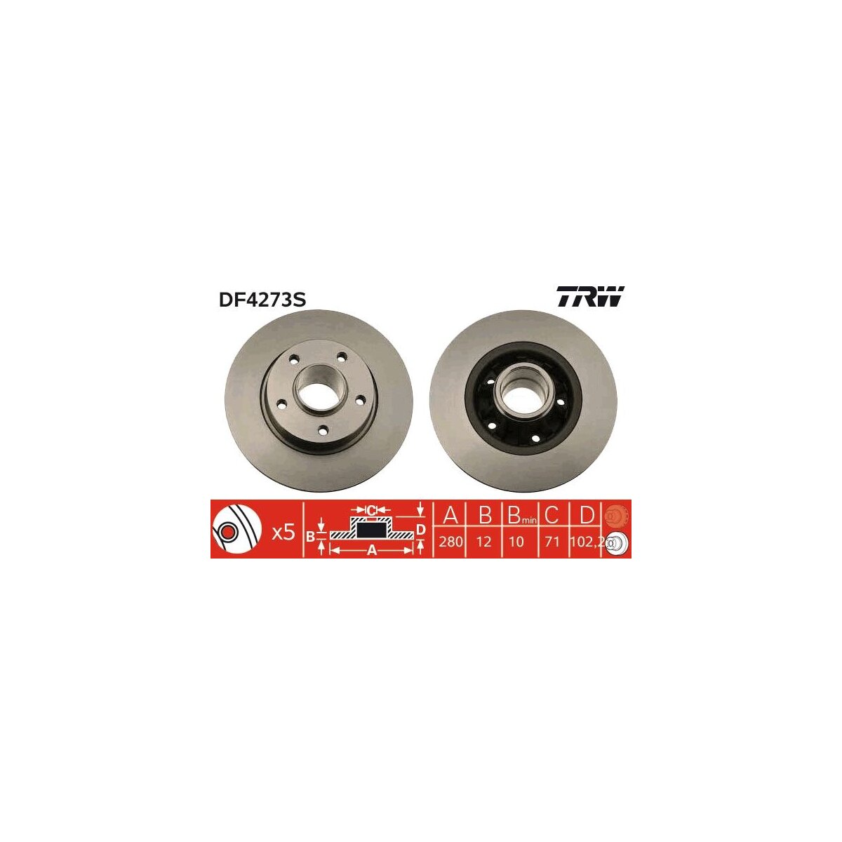 TRW Bremsscheibe DF4273S für 82002-18779